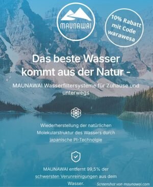 MAUNAWAI Wasserfiltersysteme (Empfehlung aus langjähriger Erfahrung)